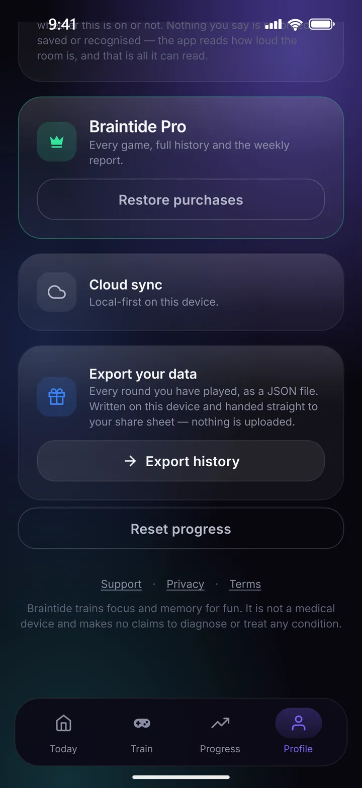 The Profile screen: Braintide Pro, Cloud sync marked local-first on this device, and Export your data with an Export history button